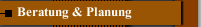 Beratung & Planung